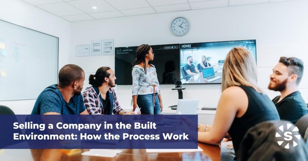 Selling a Company in the Built Environment_ How the Process Work