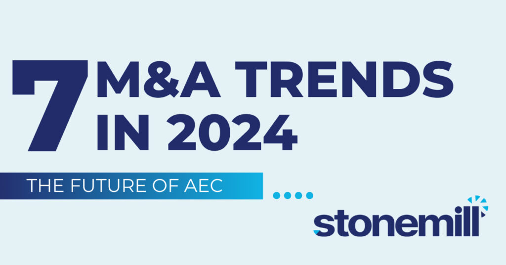 The Future of AEC: 7 M&A Trends to Watch in 2024